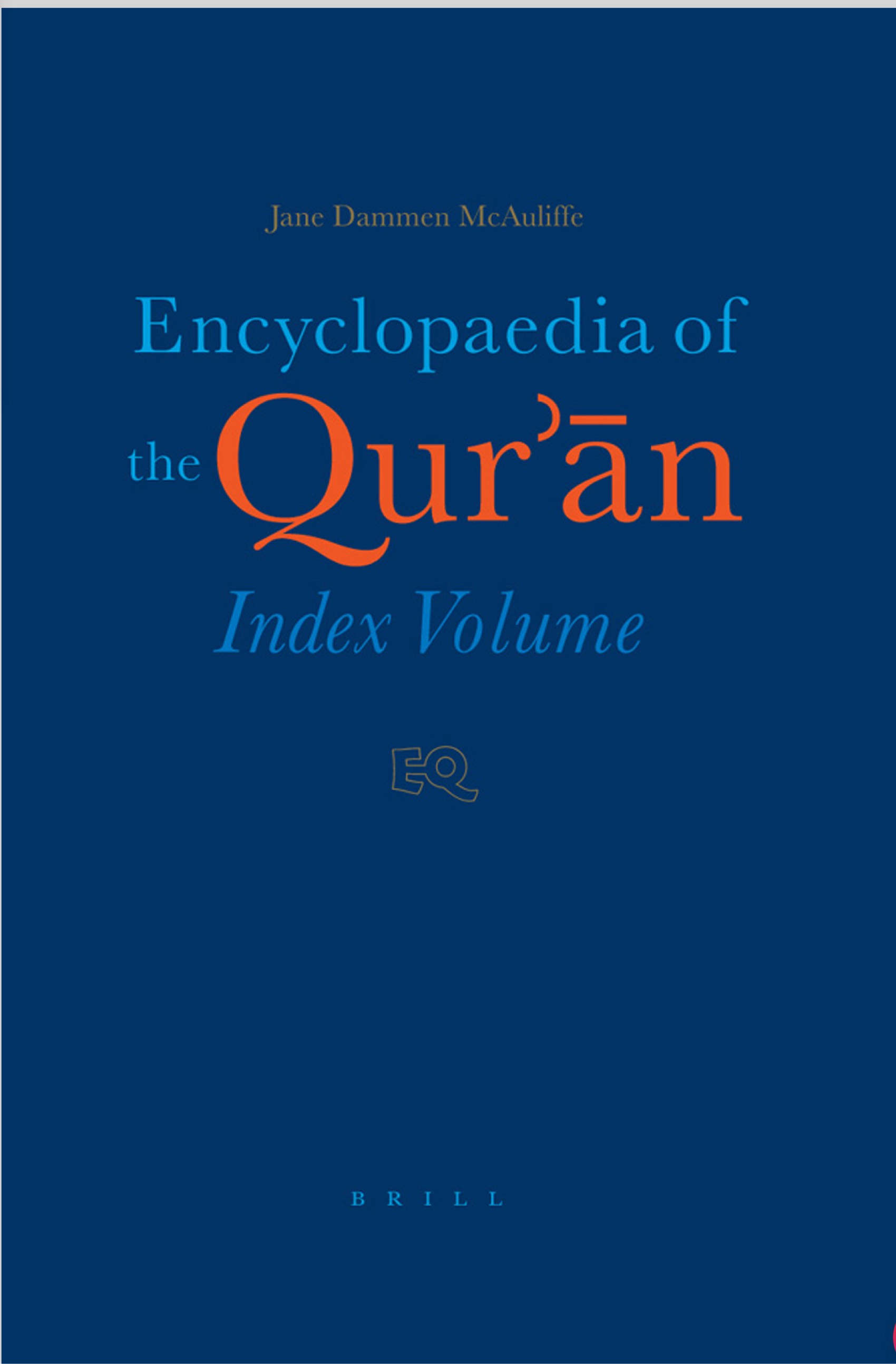 Encyclopedia of the Quran A to Z