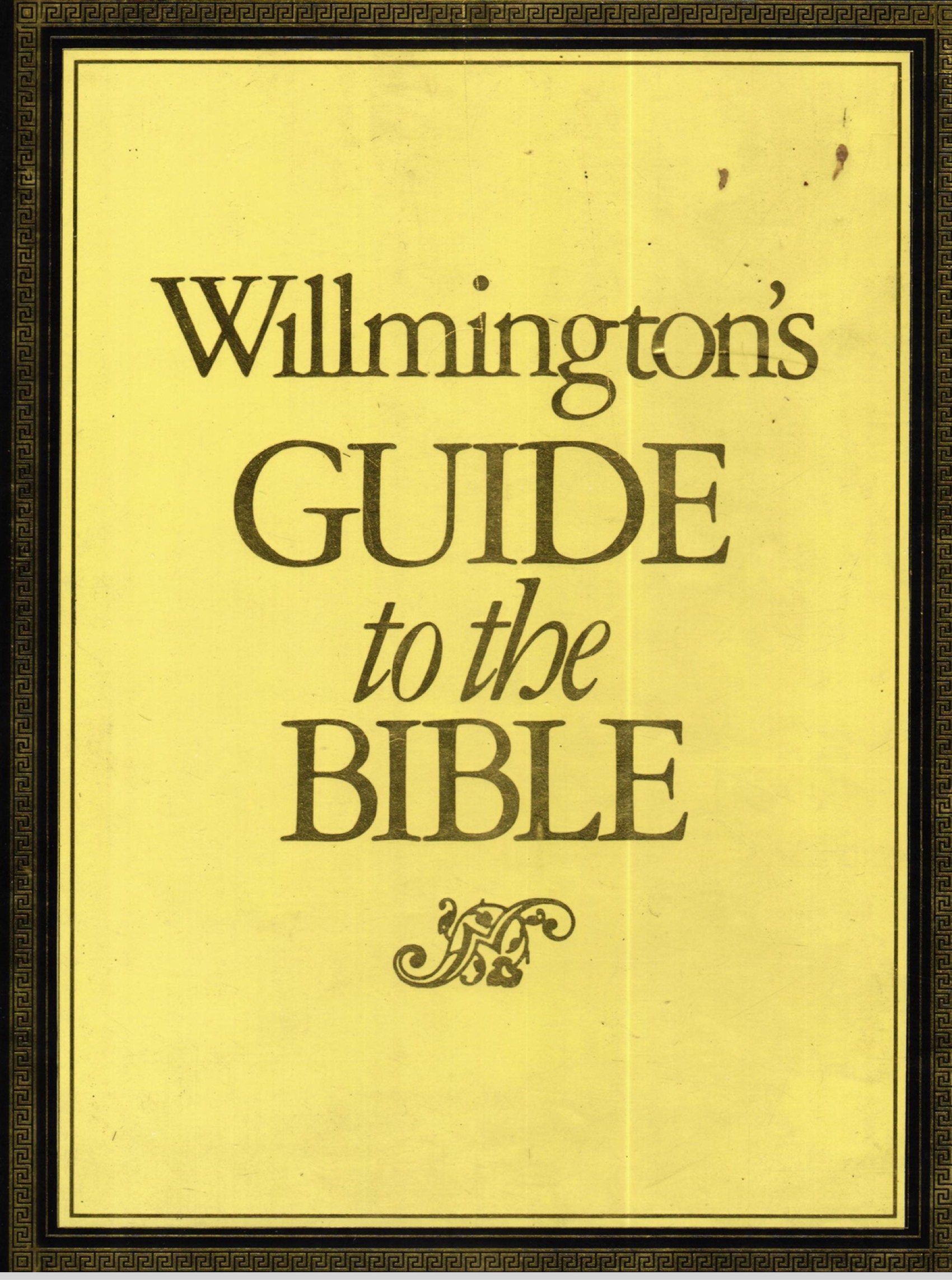 WILLMINGTON'S GUIDE TO THE BIBLE