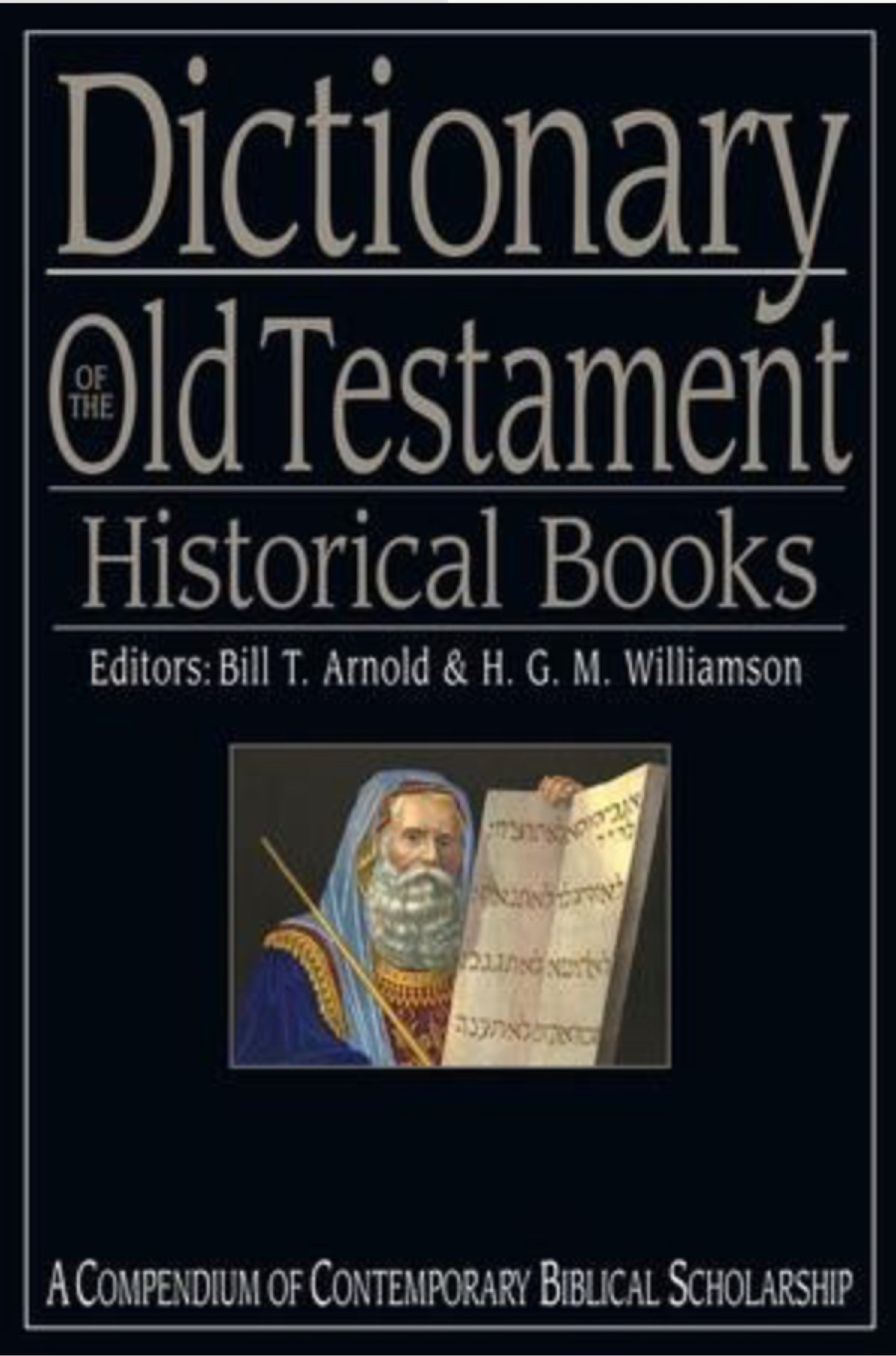 DICTIONARY OF THE OLD TESTAMENT HISTORICAL BOOKS