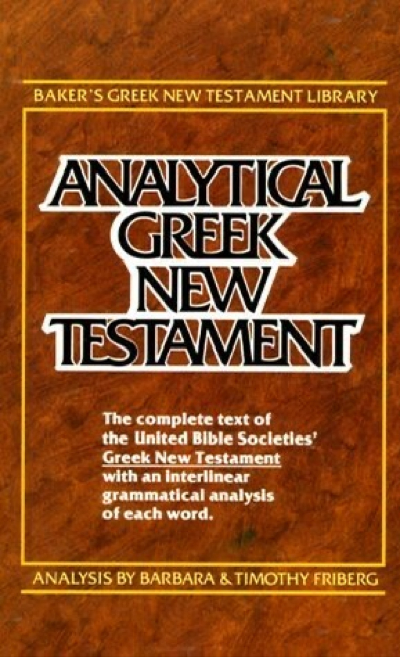 ANALYTICAL GREEK NEW TESTAMENT