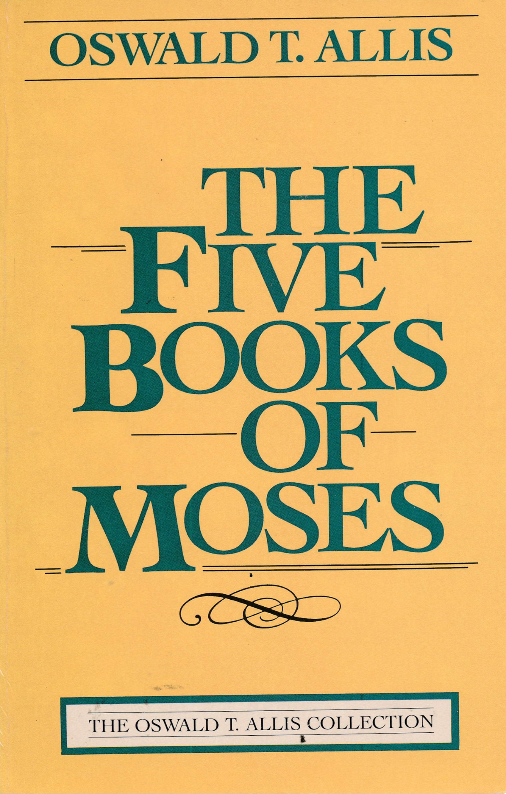 THE FIVE BOOKS OF MOSES