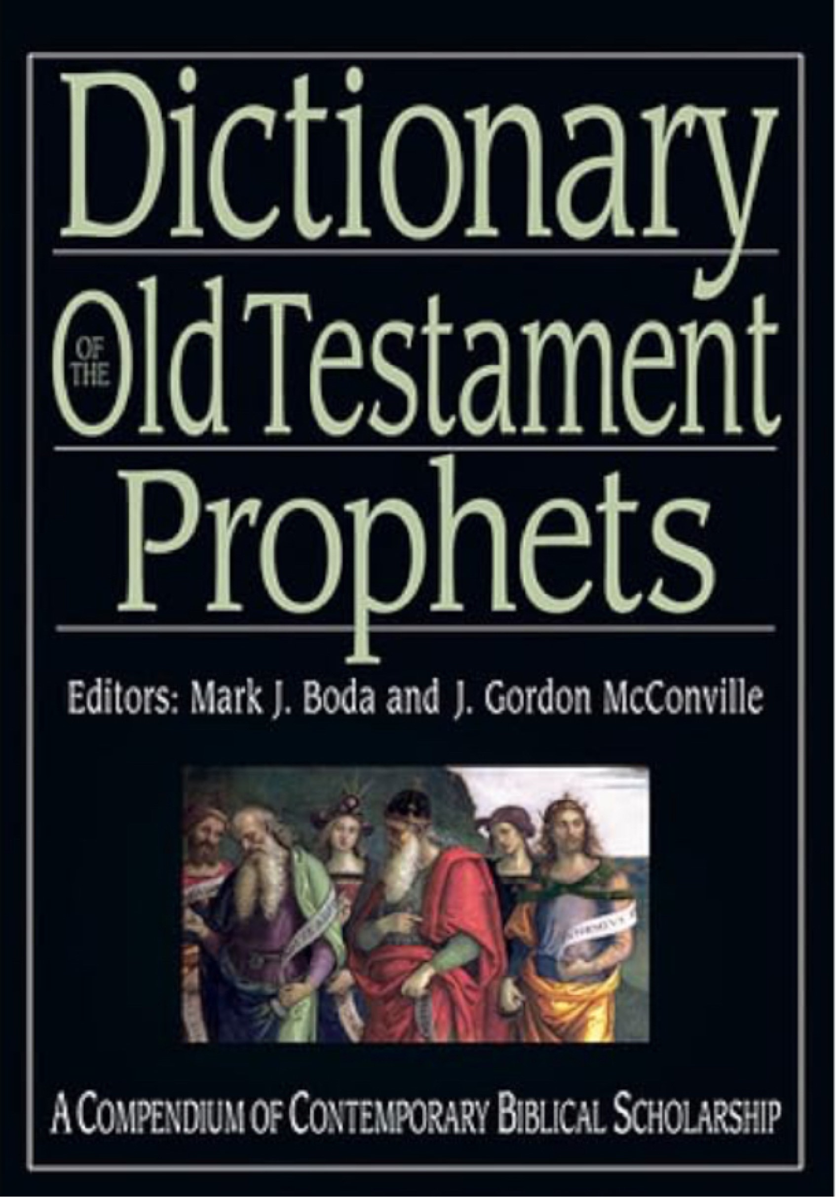 DICTIONARY OF THE OLD TESTAMENT PROPHETS