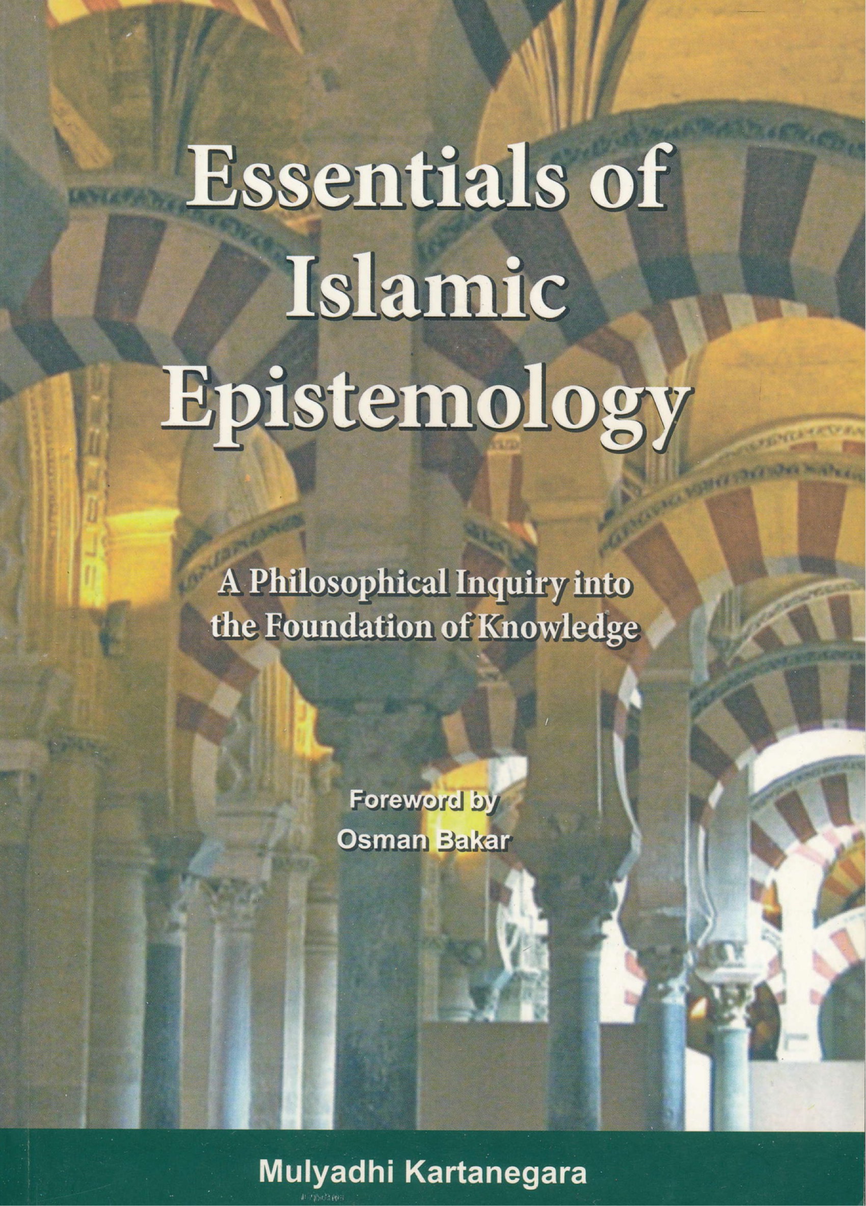 ESSENTIALS ISLAMIC EPISTEMOLOGY
