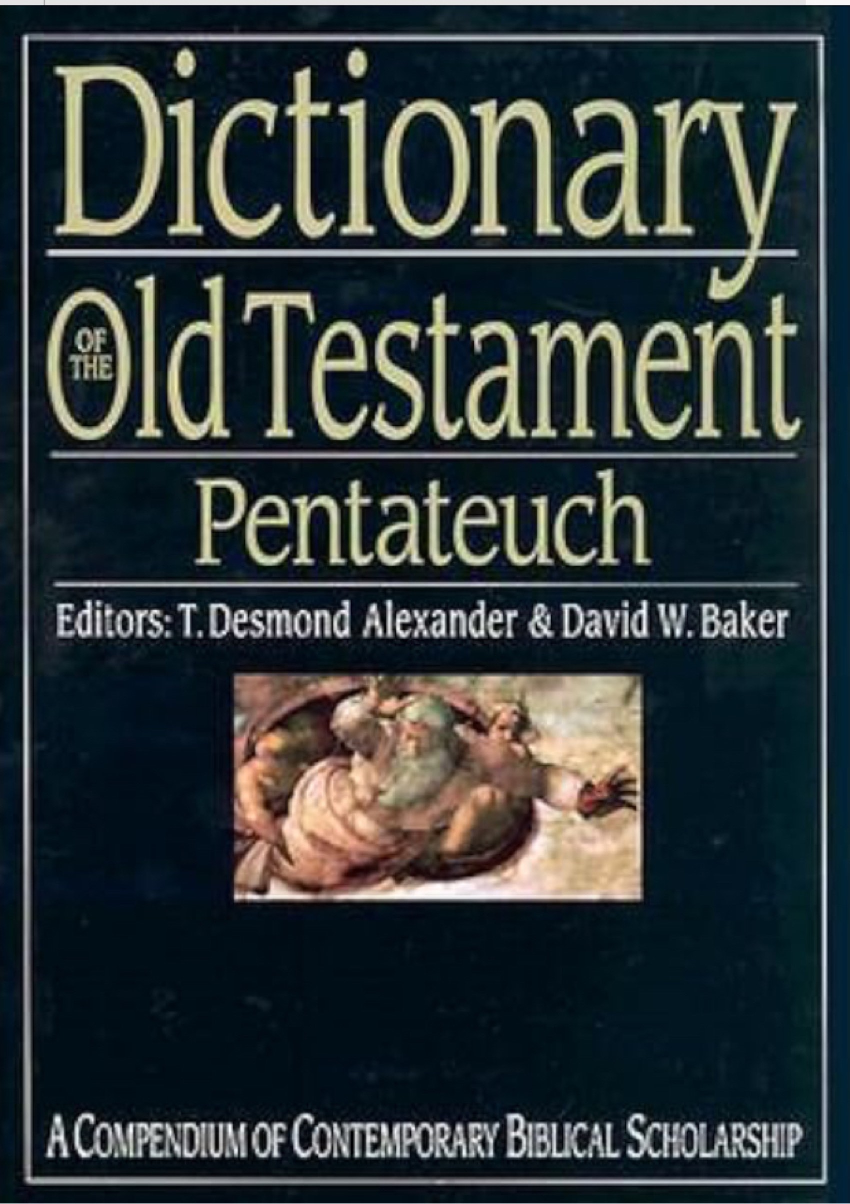 DICTIONARY OF THE OLD TESTAMENT PENTATEUCH