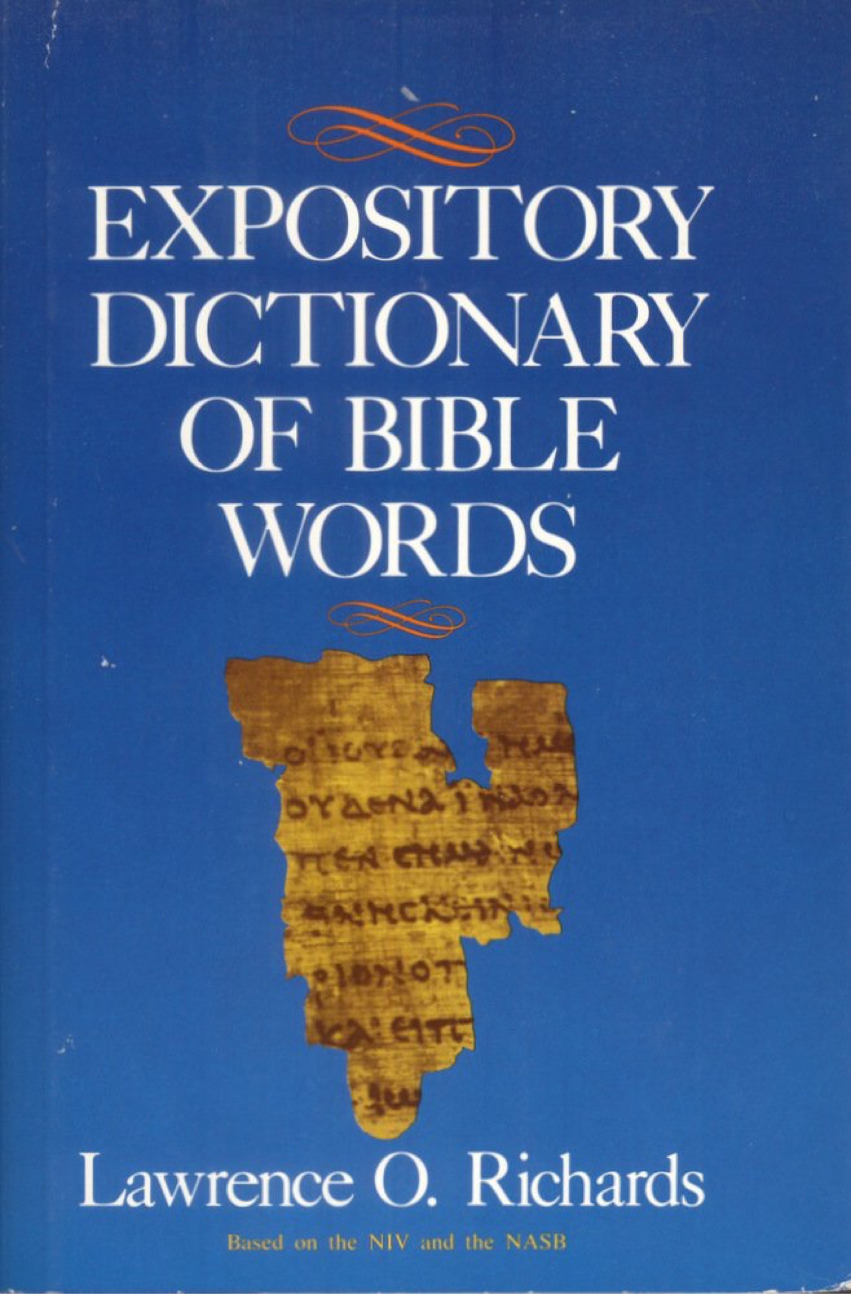 ZONDERVAN EXPOSITORY DICTIONARY OF BIBLE WORDS